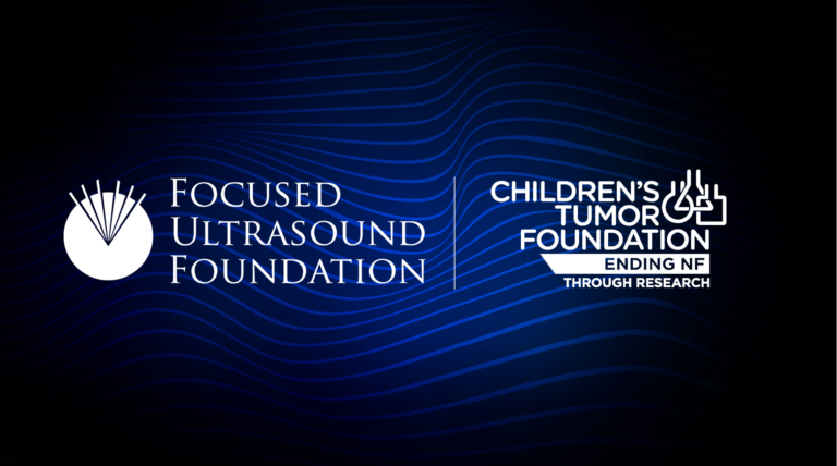 Focused Ultrasound Foundation and Children’s Tumor Foundation Partner on Neurofibromatosis Study